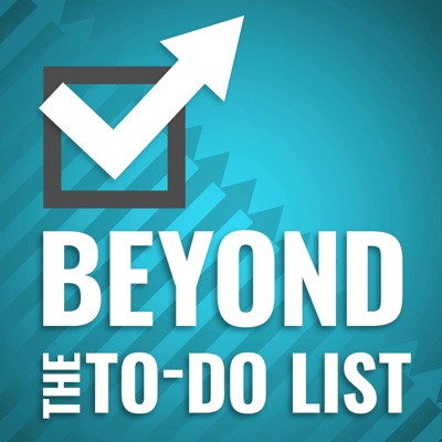 Beyond the To-Do List - Productivity for Work and Life:Erik Fisher
