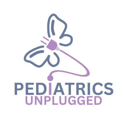 Pediatrics Unplugged Pediatrics Unplugged