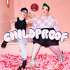 Childproof - Gwenna Laithland and Tori Phantom