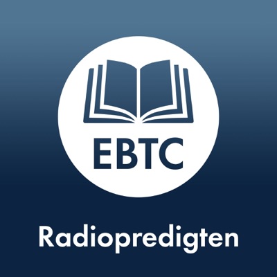 EBTC Radiopredigten Podcast EBTC Radiopredigten Podcast