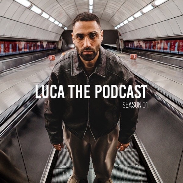 Luca The Podcast