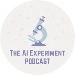 The AI Experiment Podcast