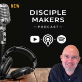 Disciple Makers Podcast with Torben Sondergaard