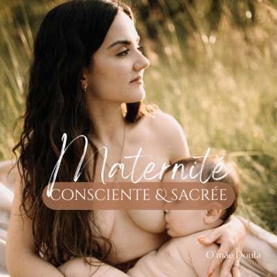 Maternité Consciente & Sacrée:Abbey-Gaëlle - Doula des naissances - O'mãe Doula