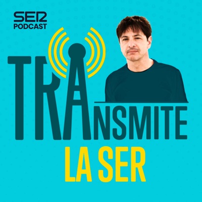 Transmite la SER:SER Podcast