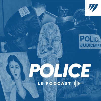 Police, le podcast Police, le podcast