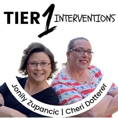 Tier 1 Interventions:Jonily Zupancic and Cheri Dotterer