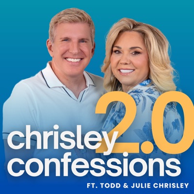 Chrisley Confessions 2.0:PodcastOne