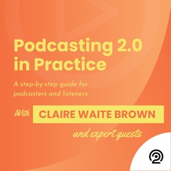 101 and 2.0: Podcast Basics