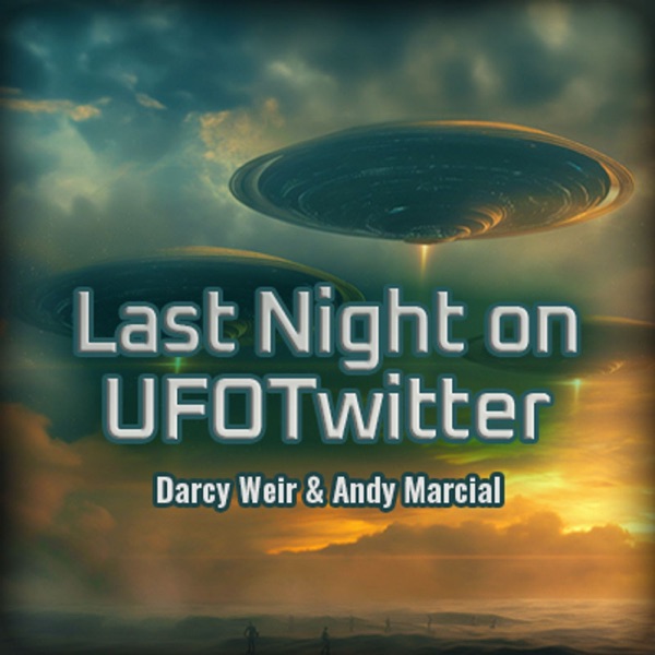 Last Night on UFOTwitter Image