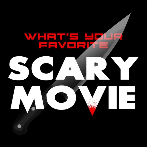 What's Your Favorite Scary Movie