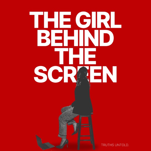 THE GIRL BEHIND THE SCREEN