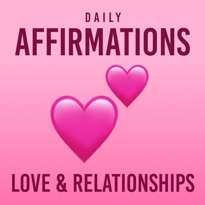 Daily Affirmations - Love
