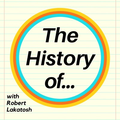 The History of...