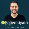 Believe Again - Josh Roberie