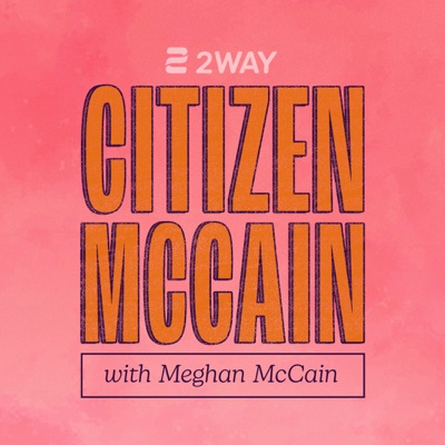 Citizen McCain with Meghan McCain:Citizen Cain