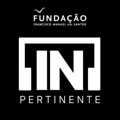 Fundação (FFMS) - [IN] Pertinente:Fundação Francisco Manuel dos Santos