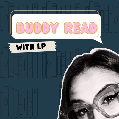 Buddy Read with LP