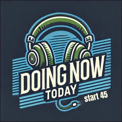 Doing Now Today
