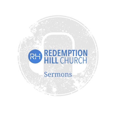 Redemption Hill Church Sermons