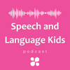 Speech and Language Kids Podcast - Carrie Clark, M.A. CCC-SLP