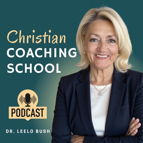 Christian Coaching School Podcast image