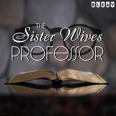 The Sister Wives Professor The Sister Wives Professor