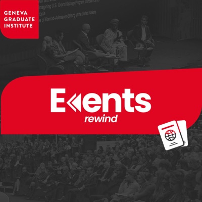 Geneva Graduate Institute Events Rewind