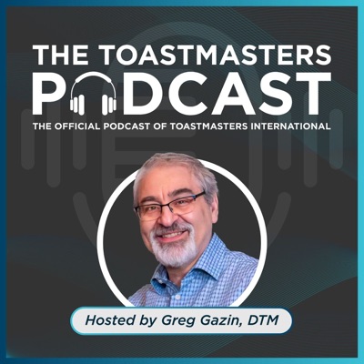 The Toastmasters Podcast The Toastmasters Podcast