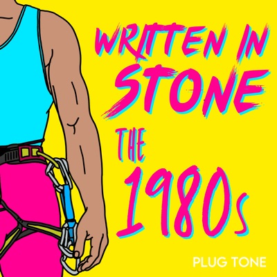 Written in Stone: Climbing History Written in Stone: Climbing History