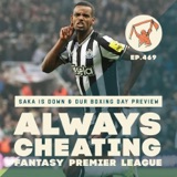 Saka Goes Down, Salah Levels Up & Our FPL Boxing Day Preview