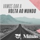 TSF - Vamos Dar a Volta ao Mundo - Podcast