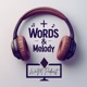 Words and Melody