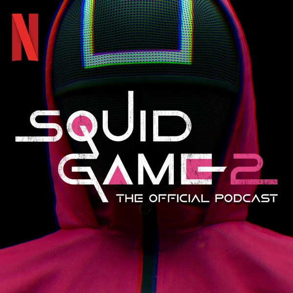 BONUS | Squid Game: The Official Podcast - S2 Ep 1 Bread and Lottery photo