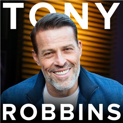 The Tony Robbins Podcast:Tony Robbins