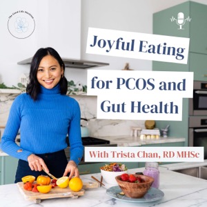 Joyful Eating for PCOS and Gut Health