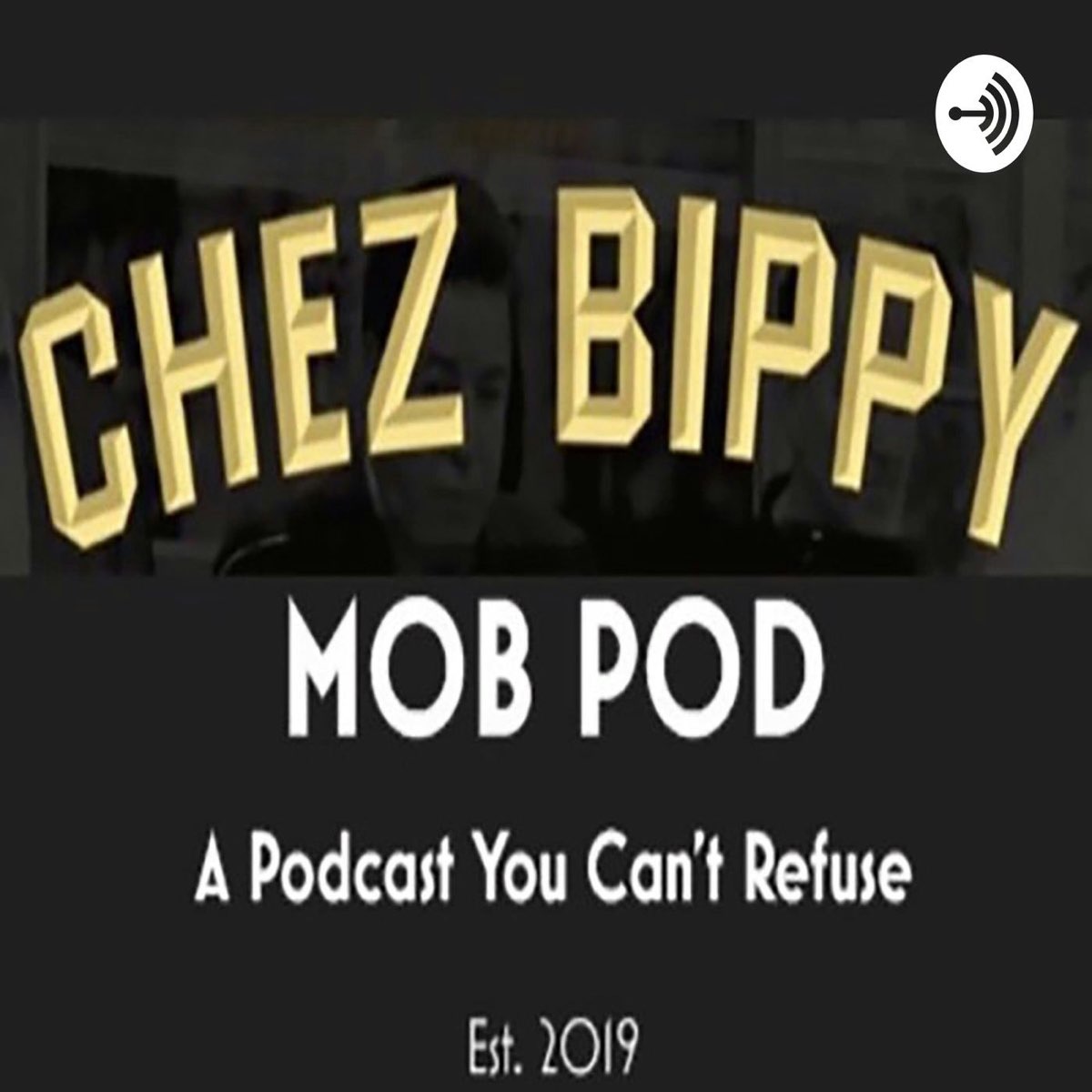 Chez Bippy Mob Pod - ポッドキャスト - Apple Podcast