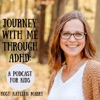 Logo of the podcast Journey With Me Through ADHD: A podcast for kids