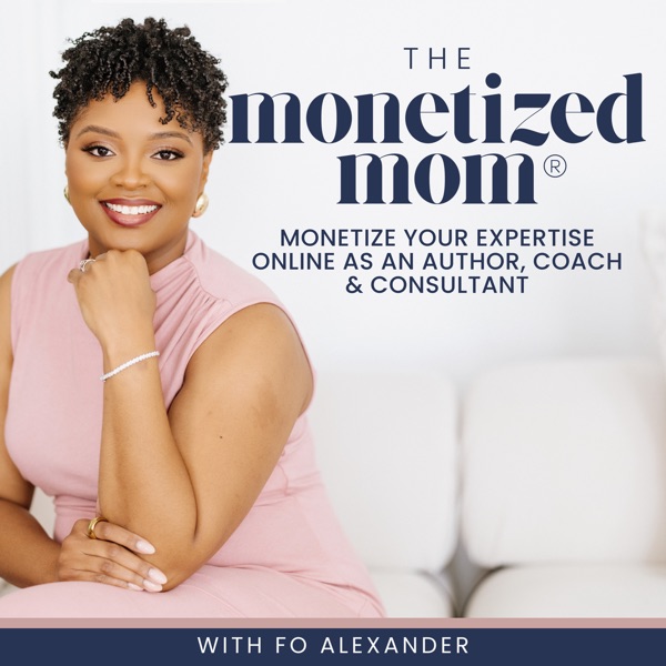 The Monetized Mom: Digital Marketing & Sales Strat... Image
