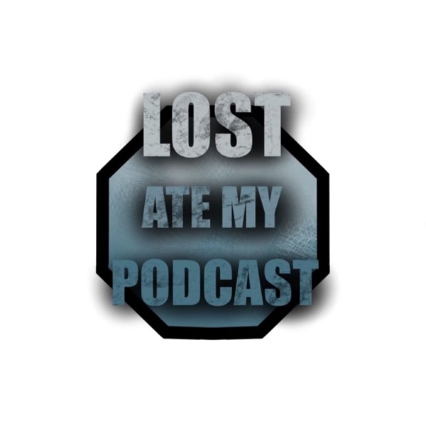 LOST Ate My Podcast