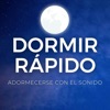 DORMIR RÁPIDO  - Adormecerse con el Sonido podcast cover