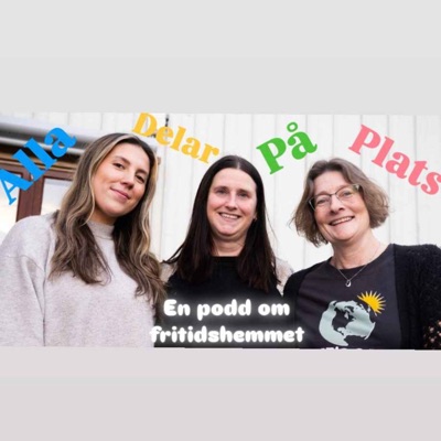 Alla delar på plats - en podd om fritidshemmet