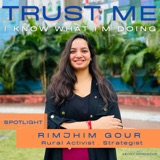 SPOTLIGHT on Rimjhim Gour and empowering rural communities