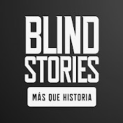 BLINDSTORIES | La historia en una diferente forma📖🤠