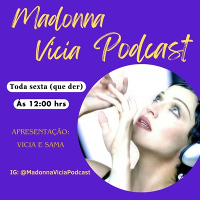 Madonna Vicia Podcast Madonna Vicia Podcast