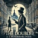 The Double - A Petersburg Poem