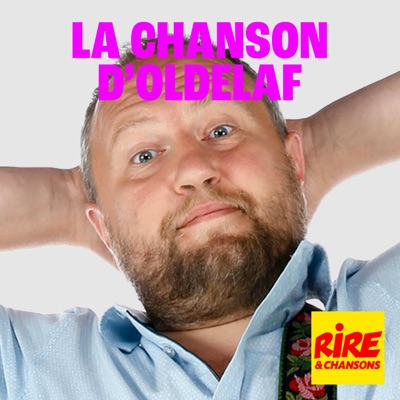 La chanson d'Oldelaf:Rire et Chansons France