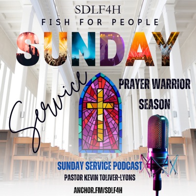 Fish For People's Sunday Service Podcast