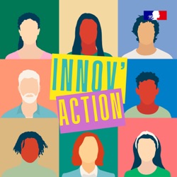 Innov'action - le podcast des Ministères Sociaux