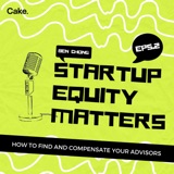 How to find and compensate great startup advisors